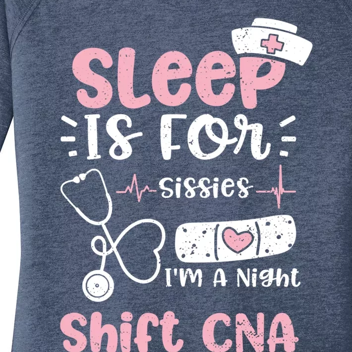 Night Shift: Sleep Is For Sissies Im A Night Shift Nurse Gift Women's Perfect Tri Tunic Long Sleeve Shirt