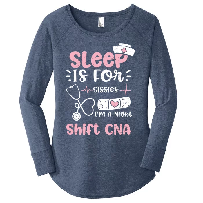 Night Shift: Sleep Is For Sissies Im A Night Shift Nurse Gift Women's Perfect Tri Tunic Long Sleeve Shirt