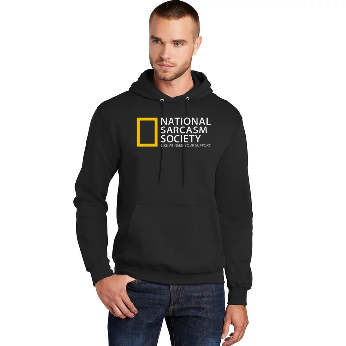 National Sarcasm Society Hoodie