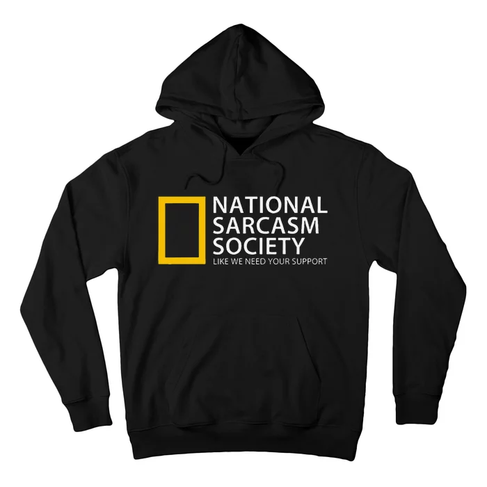 National Sarcasm Society Hoodie