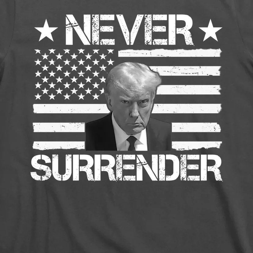 Never Surrender Trump American Flag T-Shirt