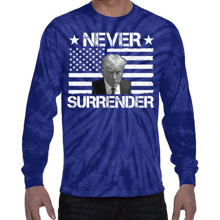 Never Surrender Trump American Flag Tie-Dye Long Sleeve Shirt