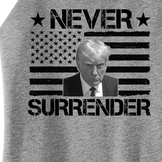 Never Surrender Trump American Flag Women’s Perfect Tri Rocker Tank