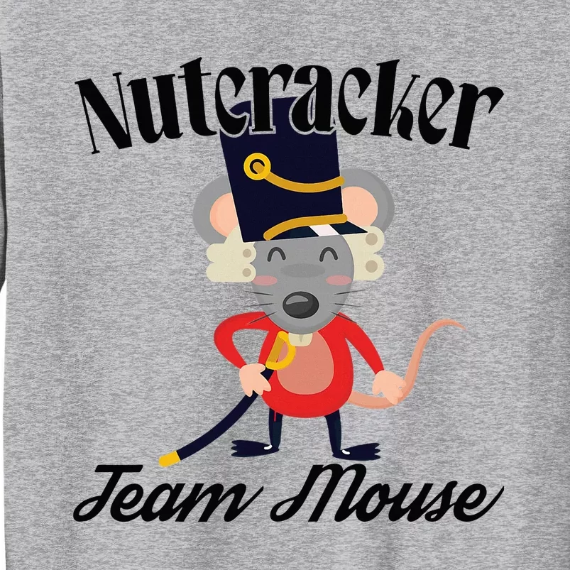 Nutcracker Soldier Toy Christmas Dance Team Mouse Tall Sweatshirt