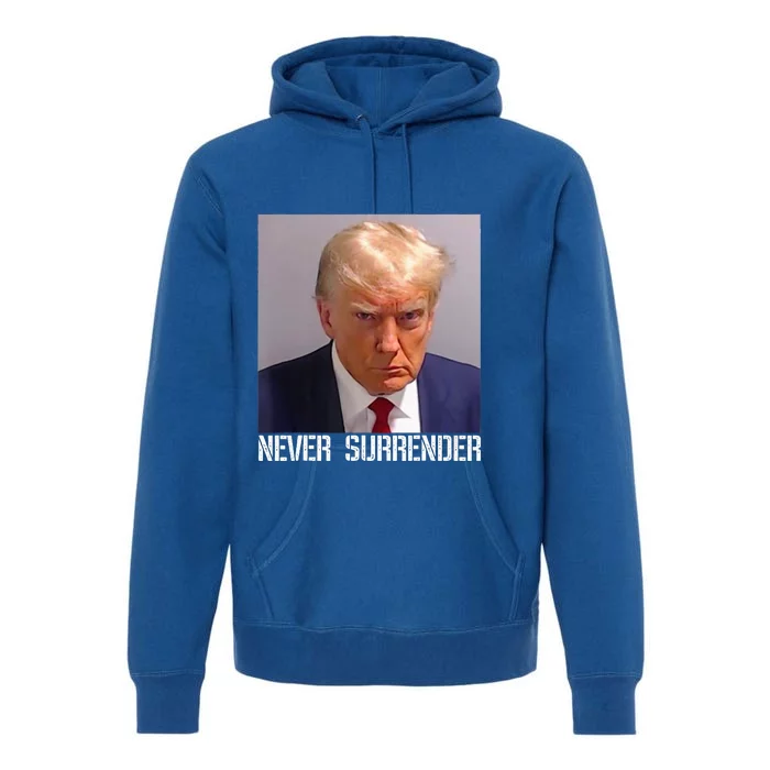 Never Surrender Trump Legend Trump Free Trump Premium Hoodie