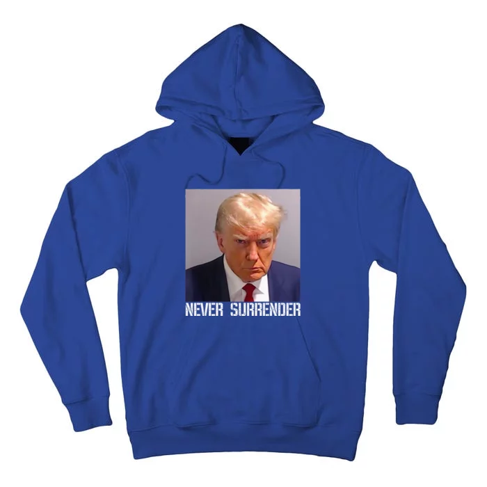 Never Surrender Trump Legend Trump Free Trump Tall Hoodie