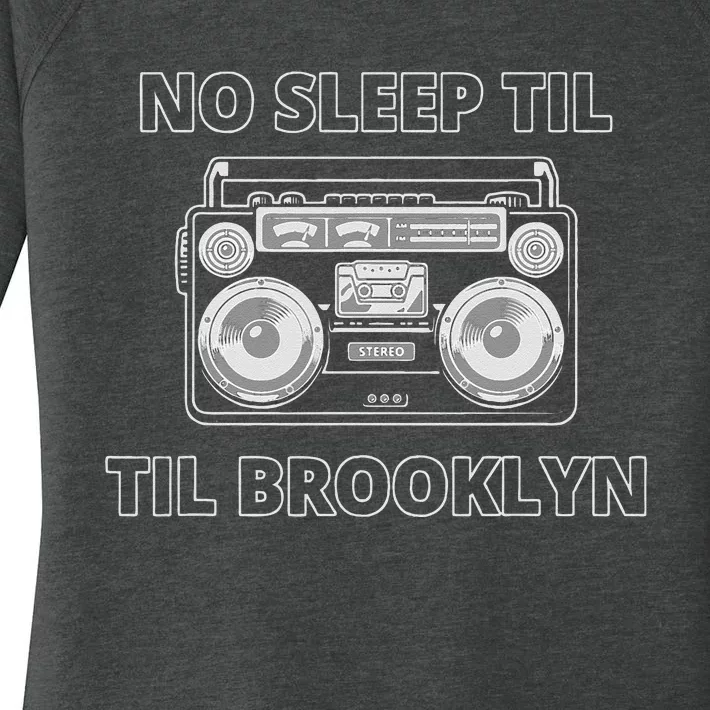 No Sleep Til Brooklyn Old School Boombox Women's Perfect Tri Tunic Long Sleeve Shirt