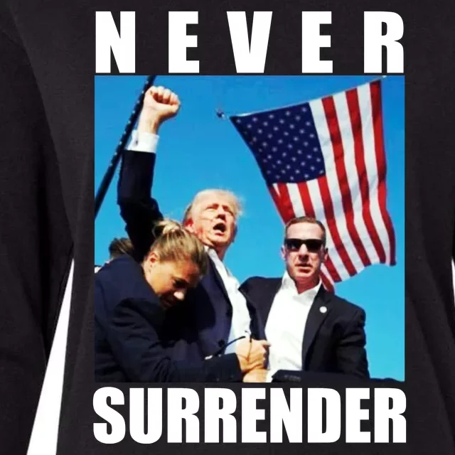 Never Surrender Trump 2024 Pennsylvania Rally Shooting Womens Cotton Relaxed Long Sleeve T-Shirt