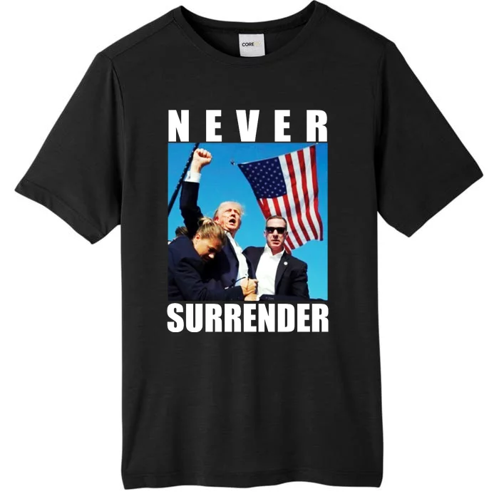 Never Surrender Trump 2024 Pennsylvania Rally Shooting ChromaSoft Performance T-Shirt