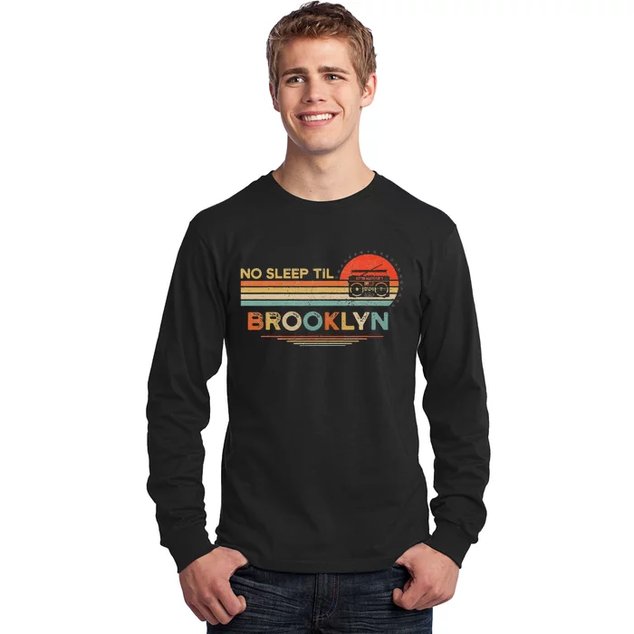 No Sleep Til Brooklyn Old School Portable Stereo Retro Long Sleeve Shirt