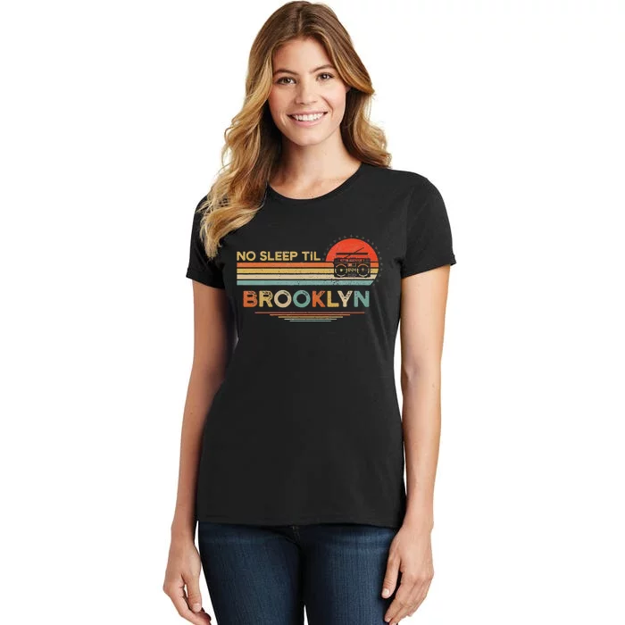 No Sleep Til Brooklyn Old School Portable Stereo Retro Women's T-Shirt