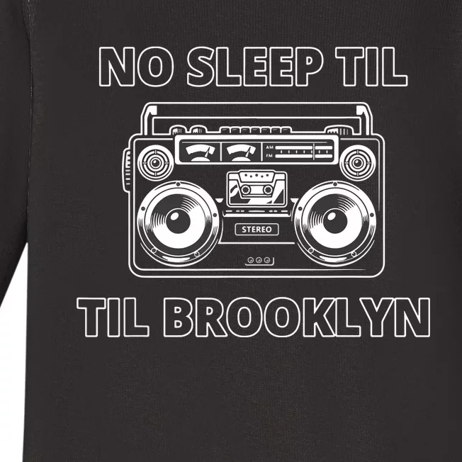 No Sleep Til Brooklyn Old School Boombox Baby Long Sleeve Bodysuit