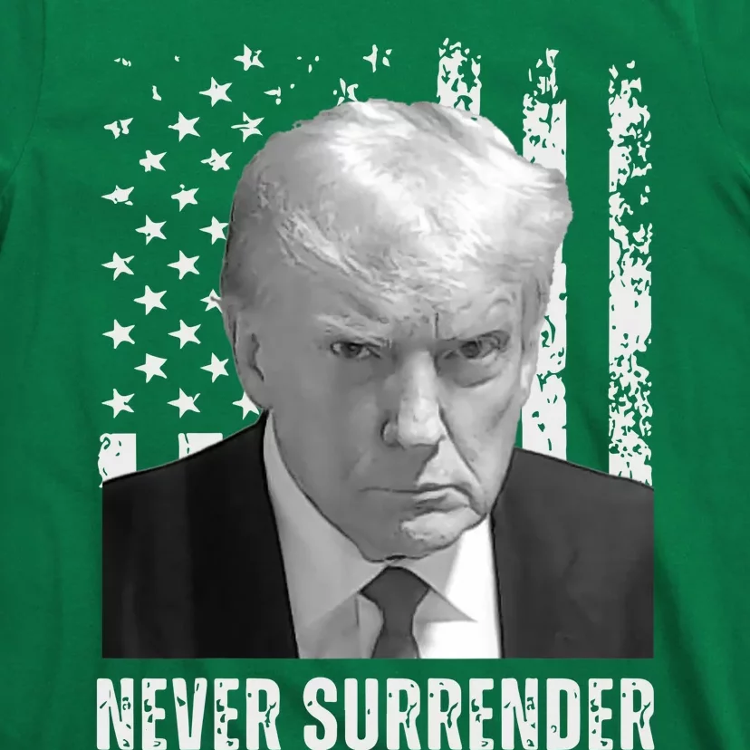 Never Surrender Trump Mugshot T-Shirt