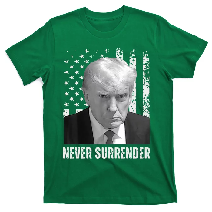 Never Surrender Trump Mugshot T-Shirt