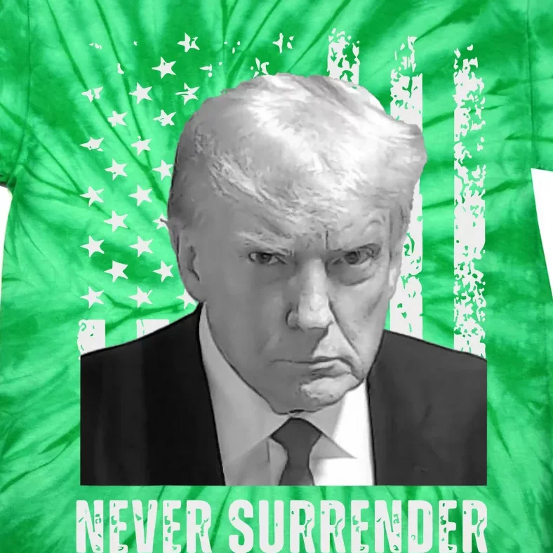 Never Surrender Trump Mugshot Tie-Dye T-Shirt