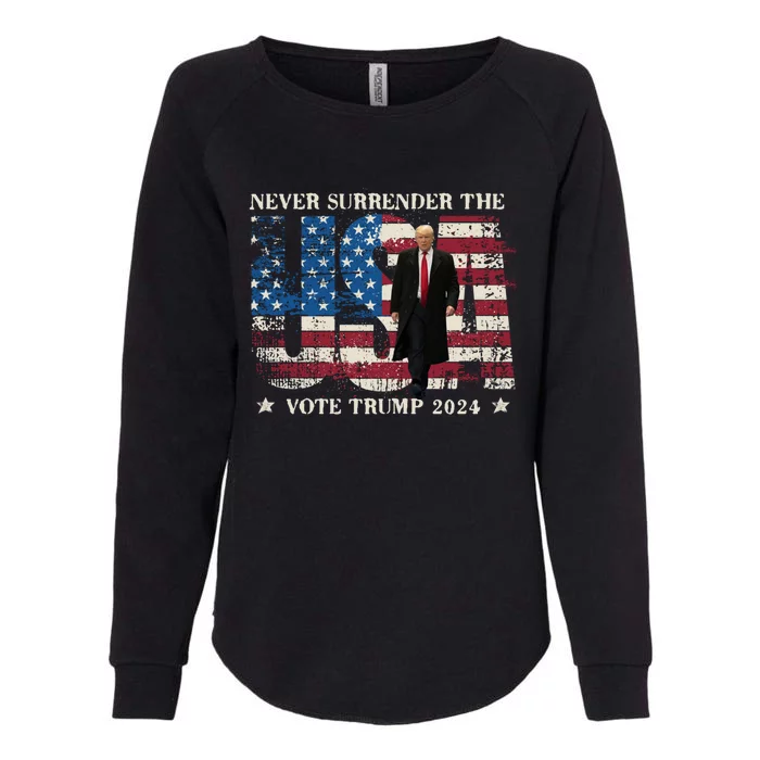 Never Surrender The Usa Grunge Vote Trump 2024 Meaningful Gift Womens California Wash Sweatshirt