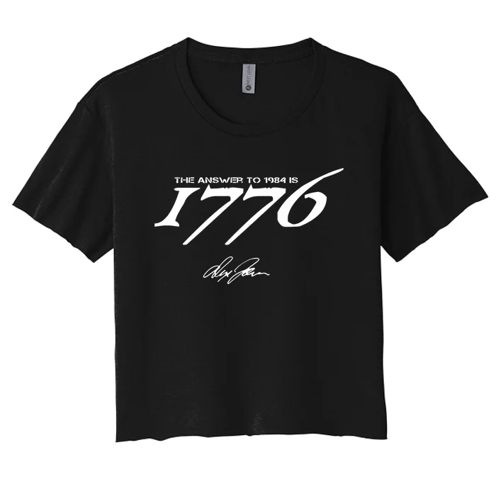 Never Surrender The Answer To 1984 Is 1776 Women's Crop Top Tee