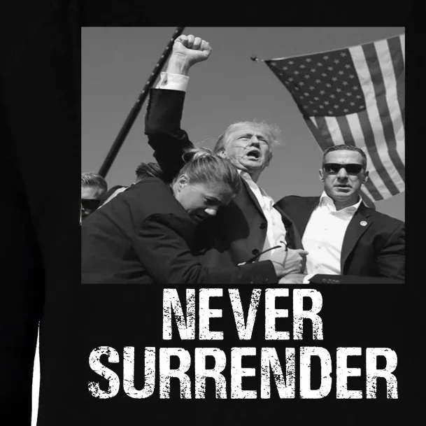 Never Surrender Trump Statement Shooting Pray For Trump Womens Funnel Neck Pullover Hood