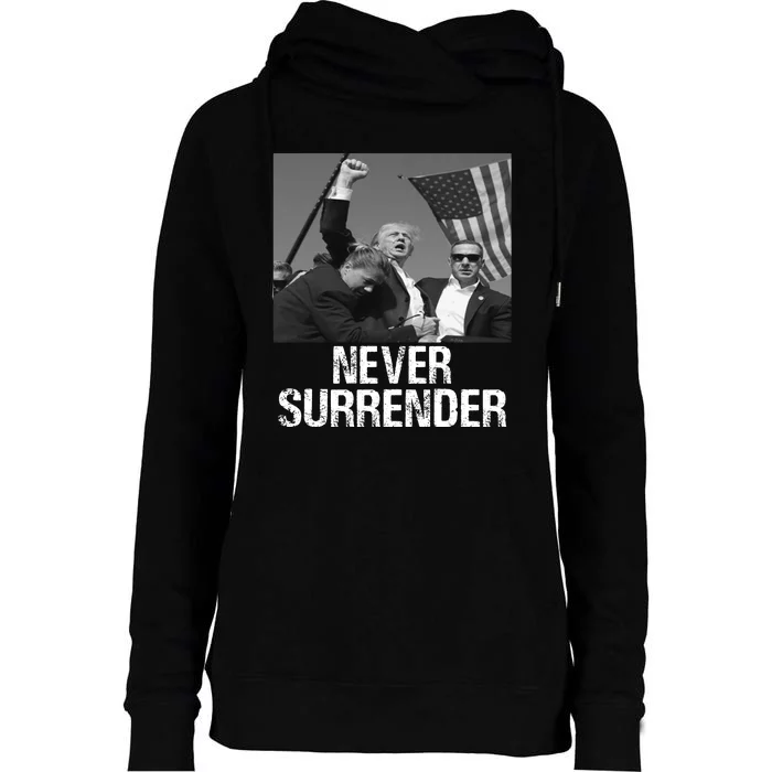 Never Surrender Trump Statement Shooting Pray For Trump Womens Funnel Neck Pullover Hood