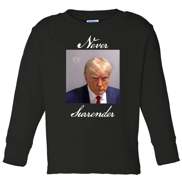 Never Surrender Trump Mug Shot Toddler Long Sleeve Shirt