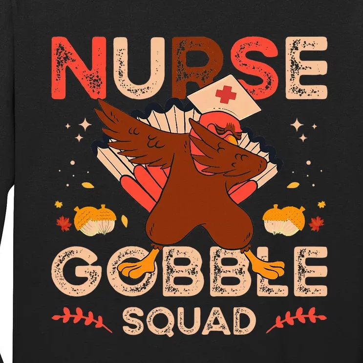 Nurse Squad Thanksgiving Fall Nursing Tall Long Sleeve T-Shirt