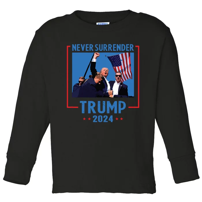 Never Surrender Trump 2024 Toddler Long Sleeve Shirt