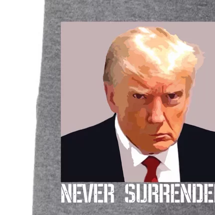 Never Surrender Trump Legend Trump Free Trump Doggie 3-End Fleece Hoodie