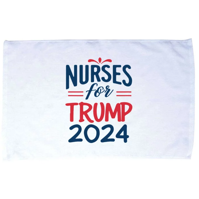 Nurses Support Trump 2024 Reelection Nurses For Trump 2024 Microfiber Hand Towel