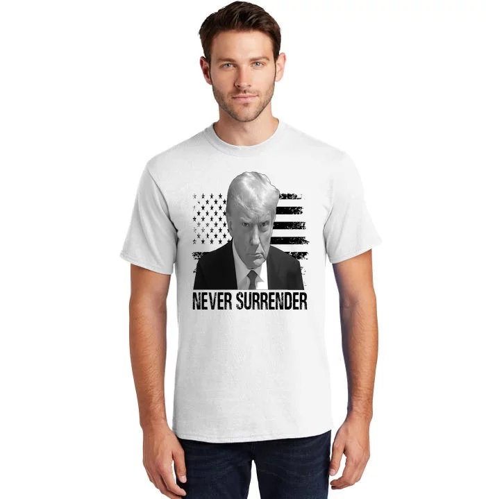 Never Surrender Trump Mug Shot 2024 Tall T-Shirt