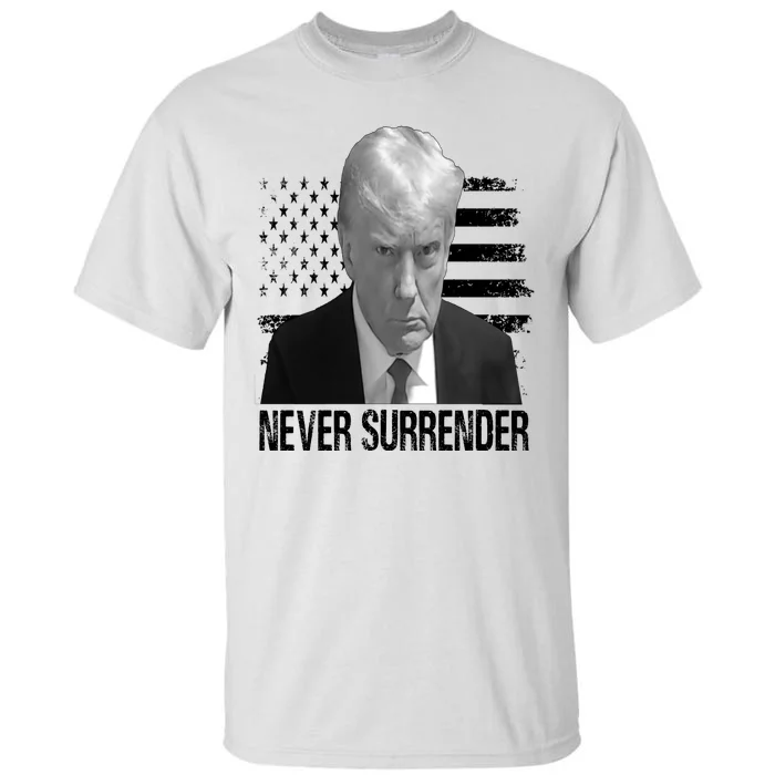 Never Surrender Trump Mug Shot 2024 Tall T-Shirt