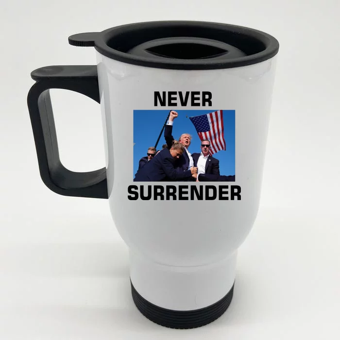 Never Surrender Trump Pennsylvania Rally Front & Back Stainless Steel Travel Mug