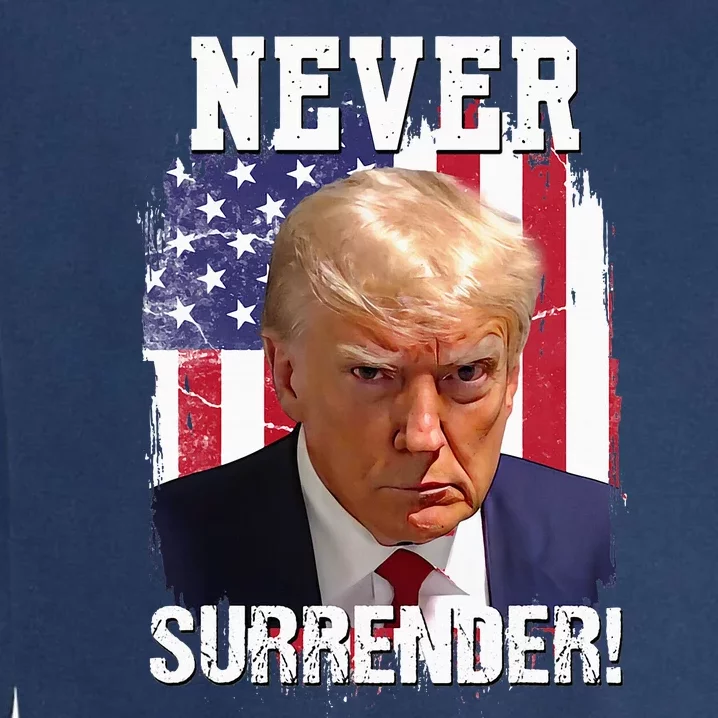 Never Surrender Trump Usa Flag 2024 Garment-Dyed Sweatshirt