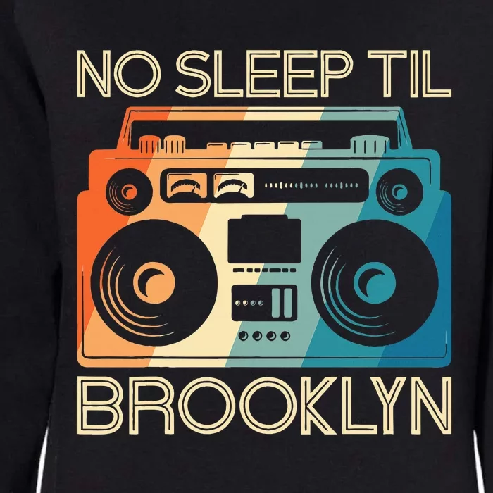 No Sleep Til Brooklyn Old School Portable Stereo Womens California Wash Sweatshirt