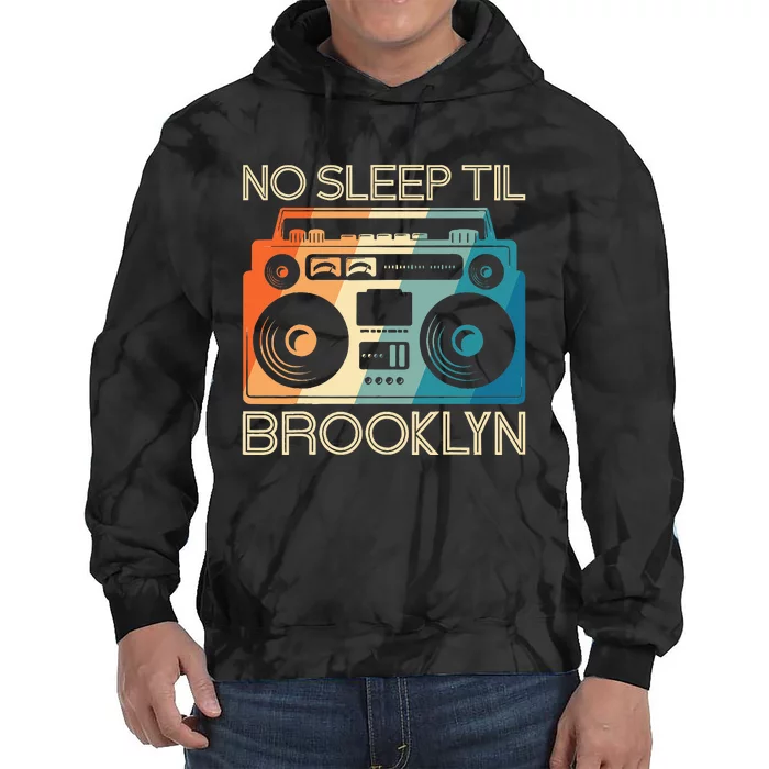 No Sleep Til Brooklyn Old School Portable Stereo Tie Dye Hoodie