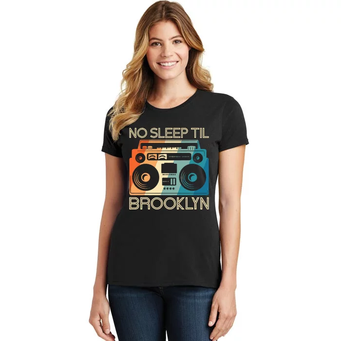 No Sleep Til Brooklyn Old School Portable Stereo Women's T-Shirt