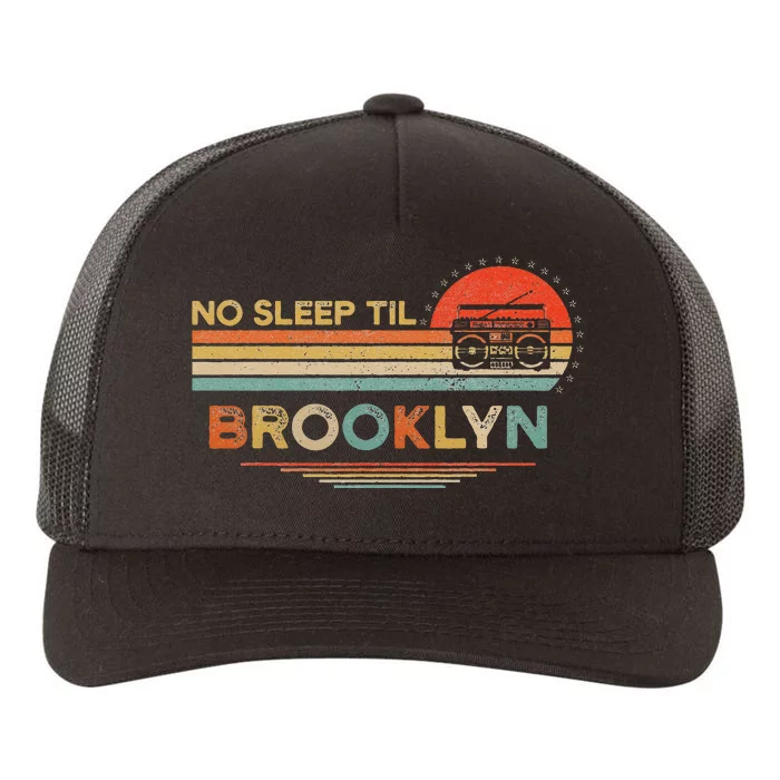 No Sleep Til Brooklyn Old School Portable Stereo Retro Yupoong Adult 5-Panel Trucker Hat