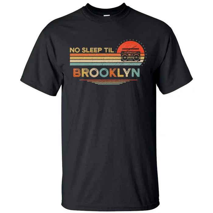 No Sleep Til Brooklyn Old School Portable Stereo Retro Tall T-Shirt