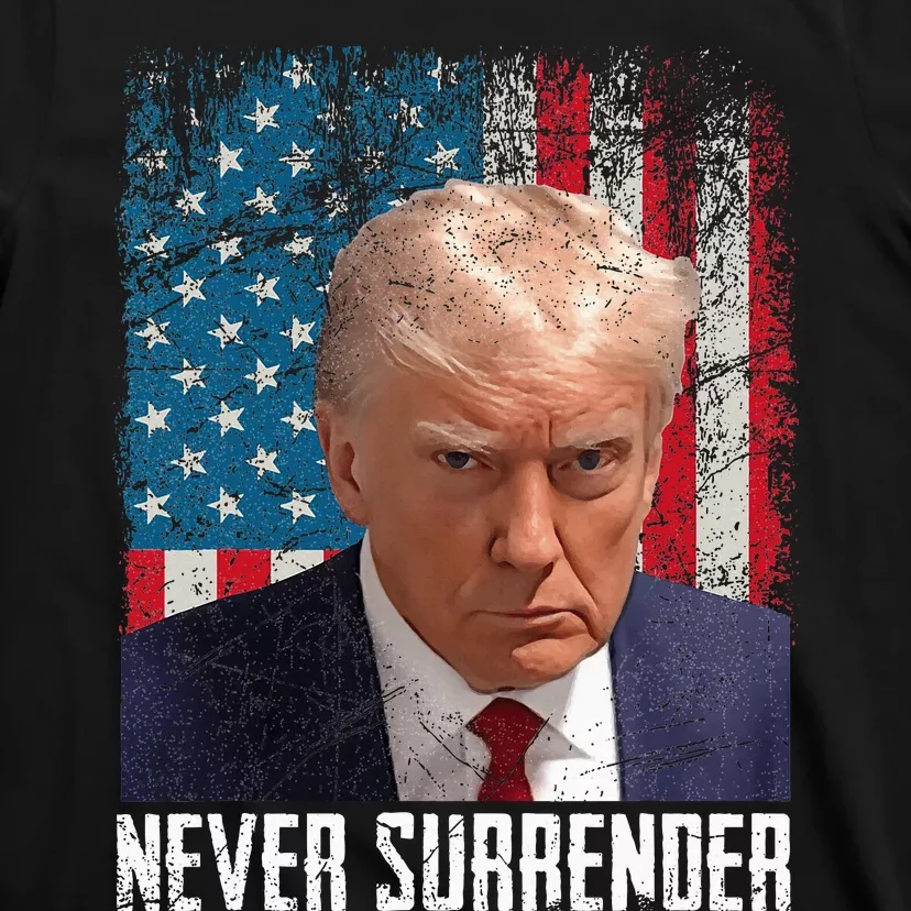 Never Surrender Trump Mug Shot 2024 President American Flag T-Shirt