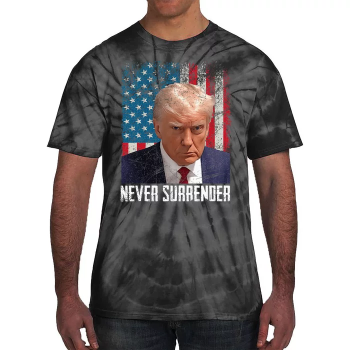 Never Surrender Trump Mug Shot 2024 President American Flag Tie-Dye T-Shirt