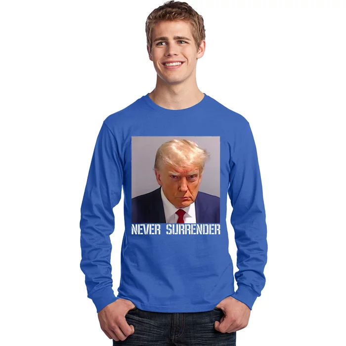 Never Surrender Trump Legend Trump Free Trump Long Sleeve Shirt