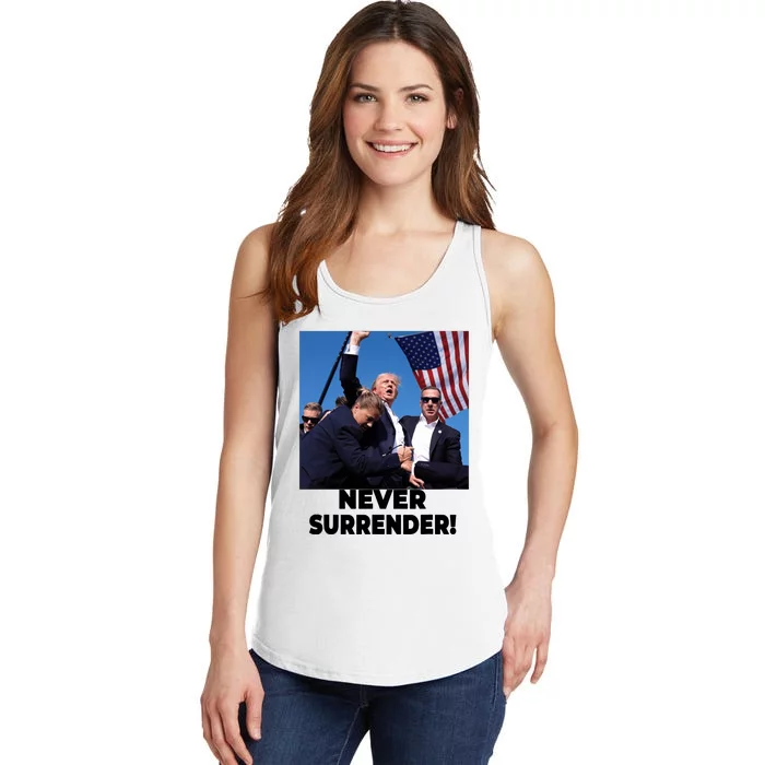 Never Surrender Trump Statement Shooting Pray For Trump Ladies Essential Tank