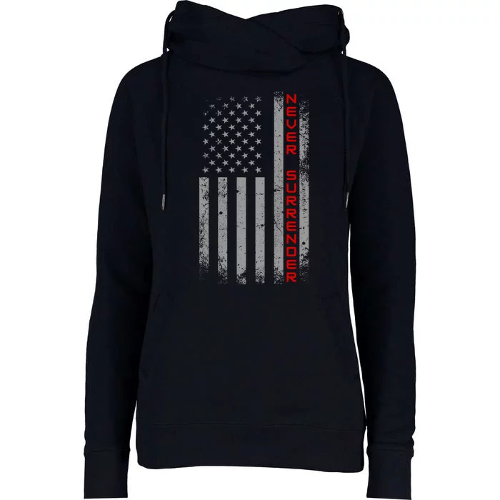 Never Surrender | Usa Flag Never Surrender Womens Funnel Neck Pullover Hood