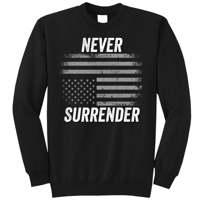 Never Surrender Usa Under Distress Distressed Usa Flag Save Our Republic 2024 Sweatshirt