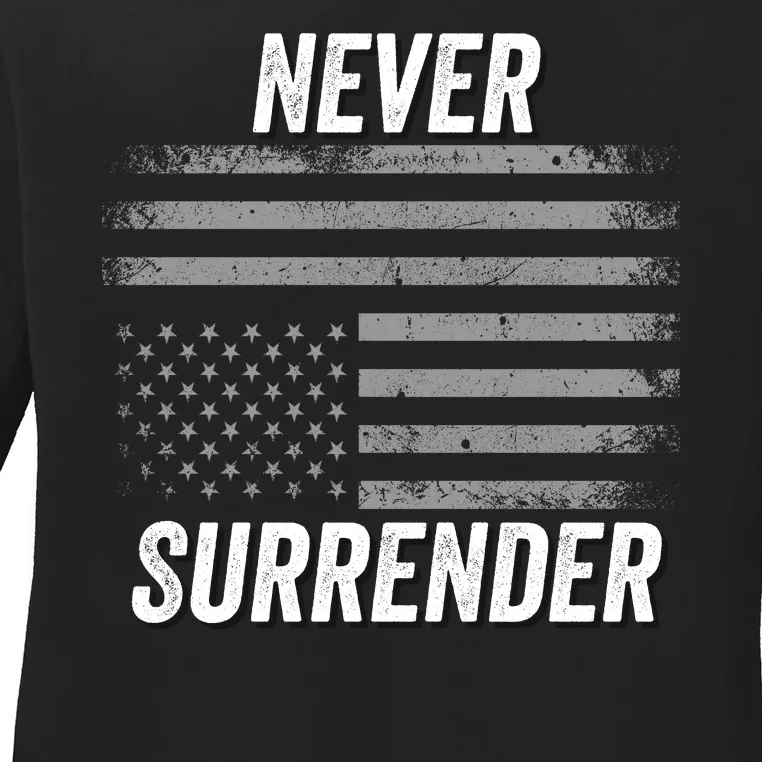 Never Surrender Usa Under Distress Distressed Usa Flag Save Our Republic 2024 Ladies Long Sleeve Shirt