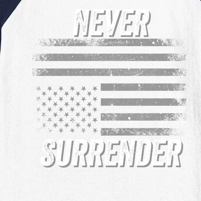 Never Surrender Usa Under Distress Distressed Usa Flag Save Our Republic 2024 Baseball Sleeve Shirt