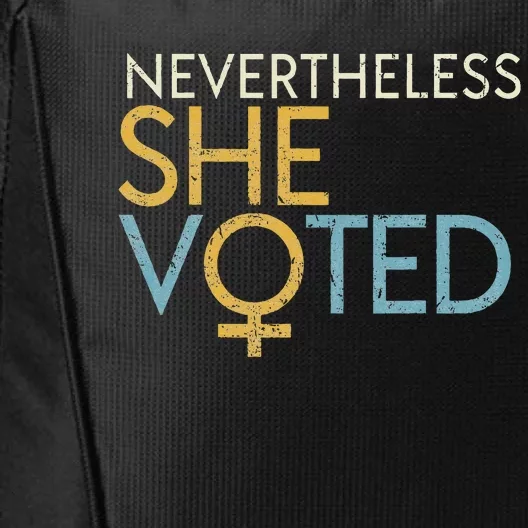 Nevertheless She Voted WoS Rights Feminist Gift City Backpack