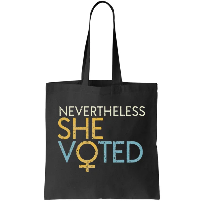 Nevertheless She Voted WoS Rights Feminist Gift Tote Bag