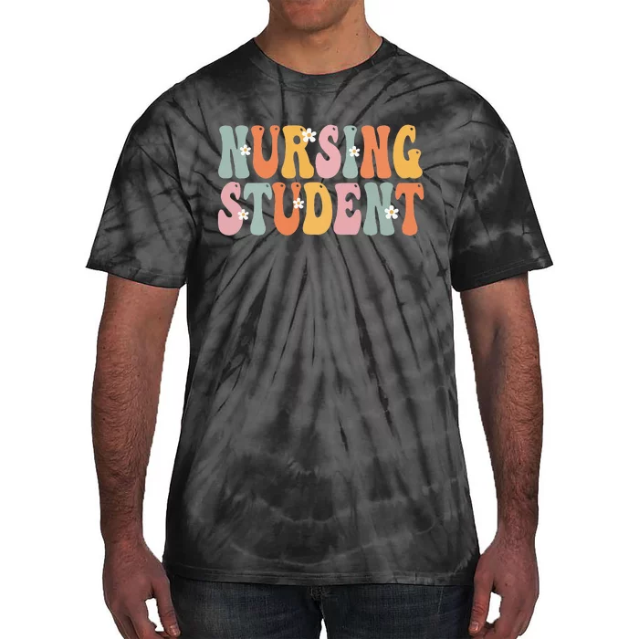 Nursing Student Week Groovy Appreciation Day For Women Work Tie-Dye T-Shirt