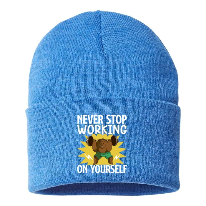 Never Stop Working On Yourself Cool Gift Sustainable Knit Beanie