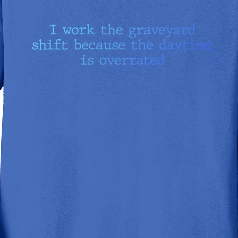 Night Shift Working Quote Nurses Night Crew Nursing Team Great Gift Kids Long Sleeve Shirt